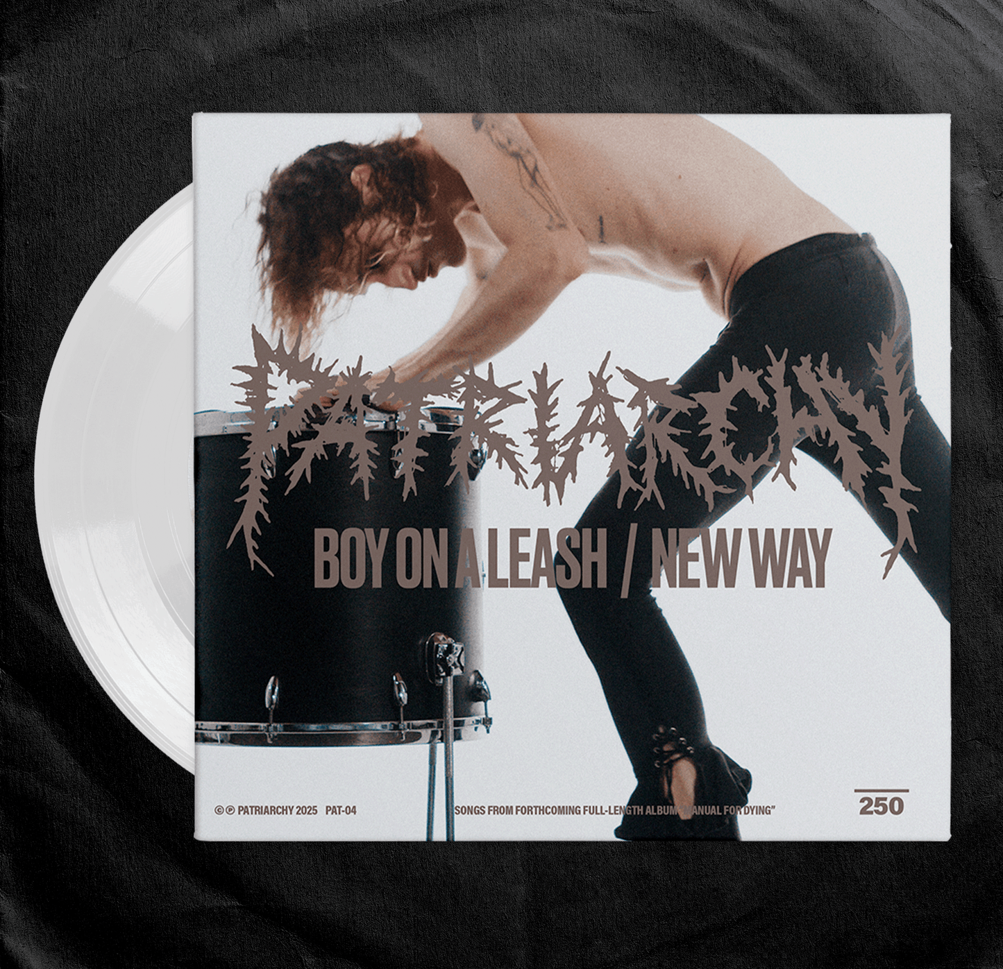 Patriarchy "Boy On A Leash" 7" Vinyl EP